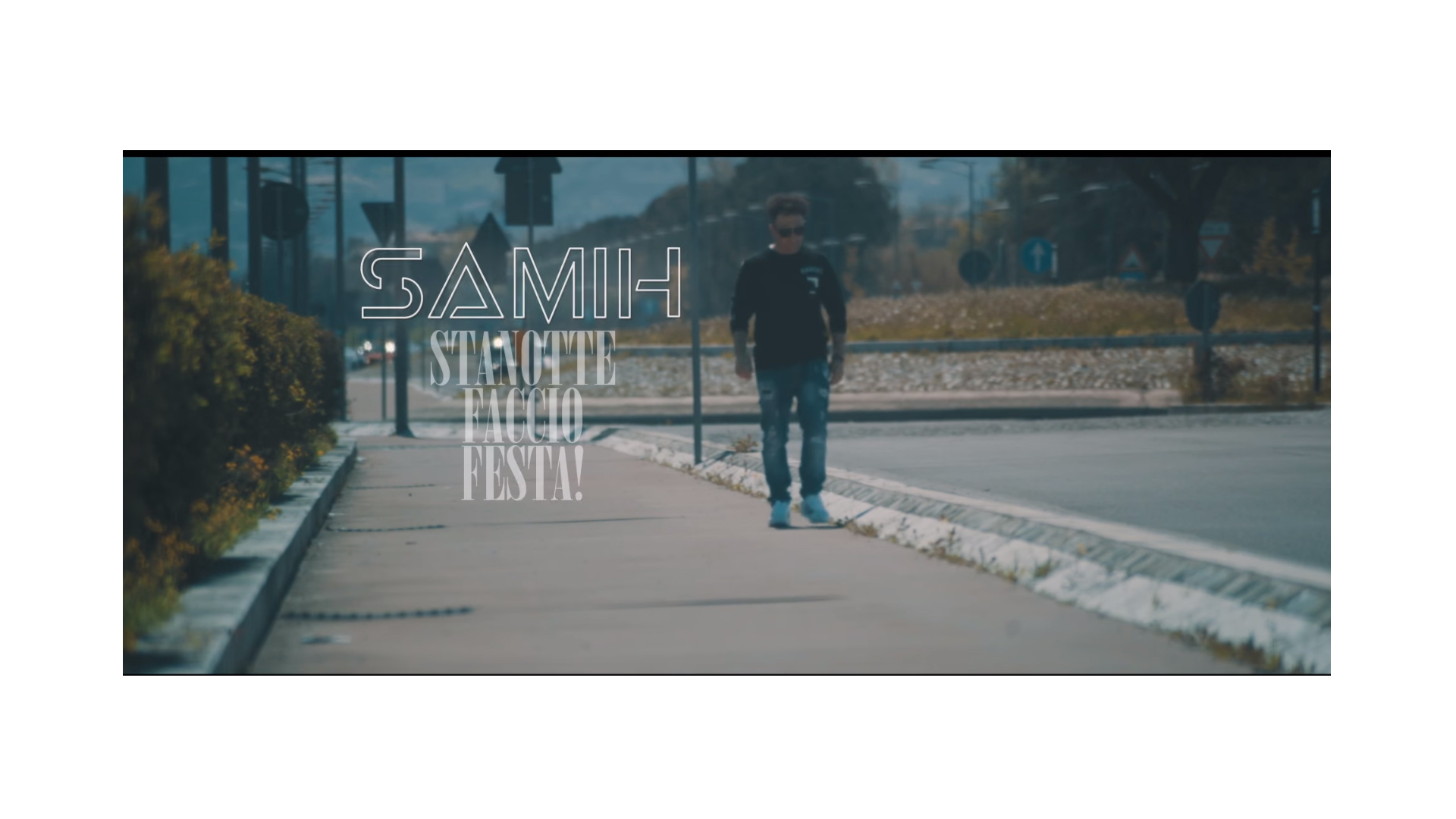 SAMIH – Stanotte faccio festa!