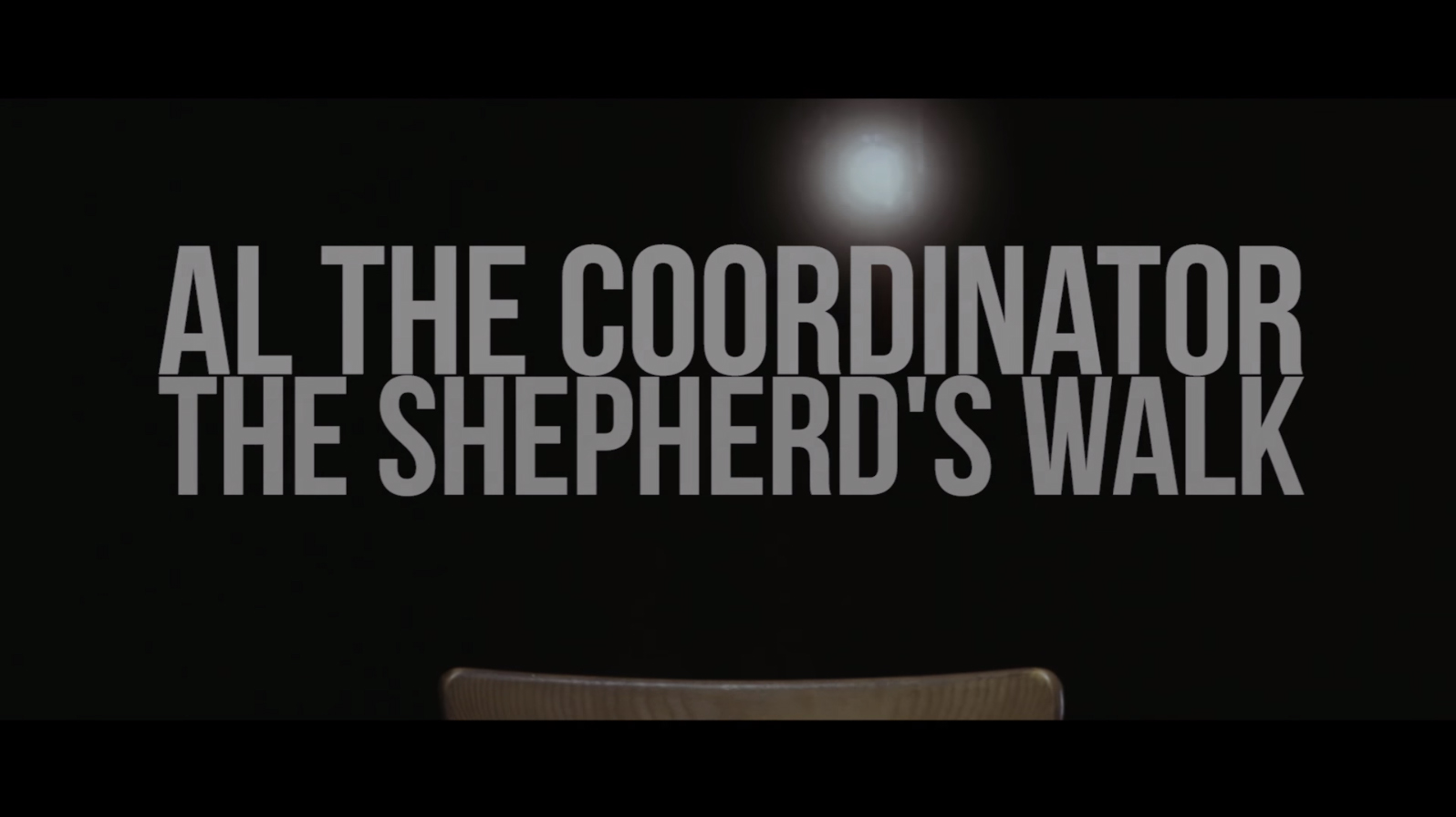 Al The Coordinator -The shepherd’s walk